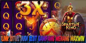 Link Situs Judi Slot Terbaik dan Terpercaya Gampang Maxwin Spartan King