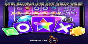 Situs Bocoran Judi Slot Gacor Online Terbaik dan Terpercaya Tic Tac Take