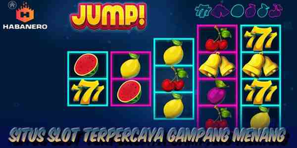 Situs Judi Slot Terpercaya Gacor Gampang Menang Maxwin Jump