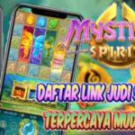 Daftar Link Slot Gacor Mudah Menang Mystical Spirits